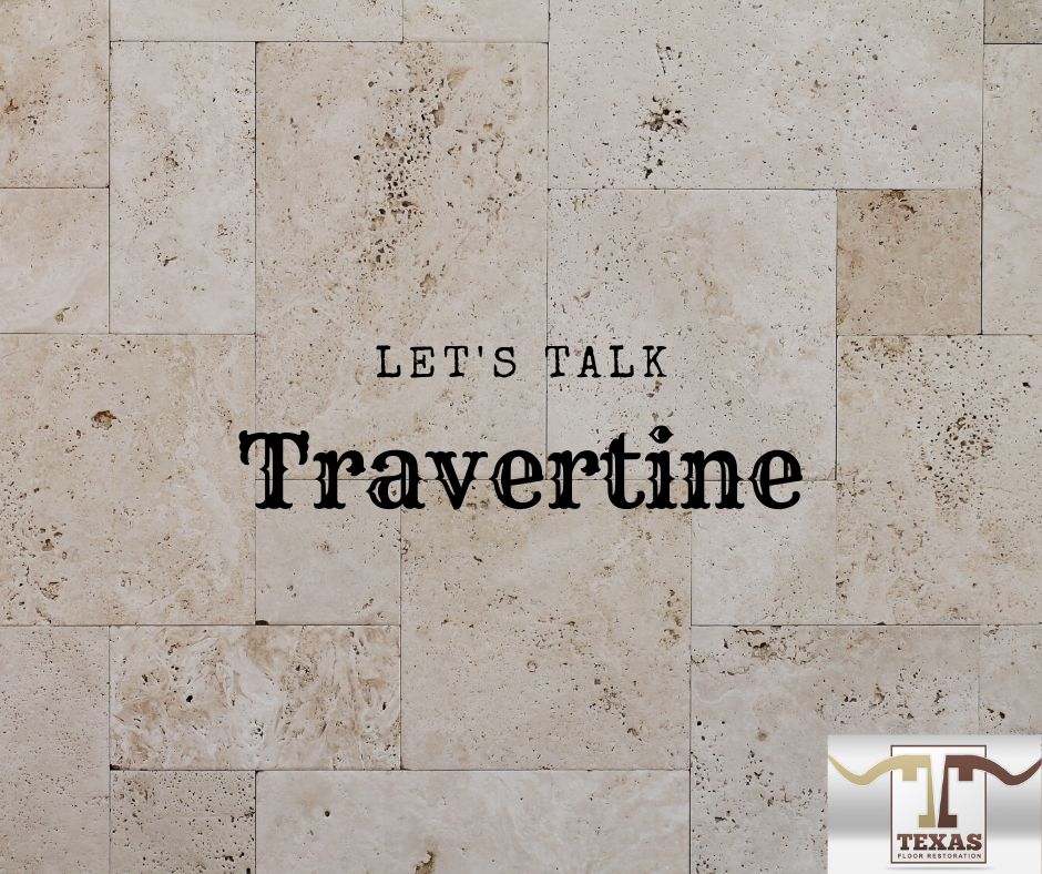 Let's Talk Travertine